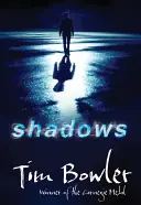 Hete Deal Shadows - Tim Bowler