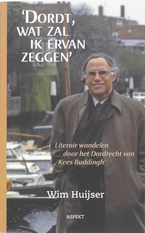 Op = Op 'Dordt, wat zal ik ervan zeggen' - W. Huijser