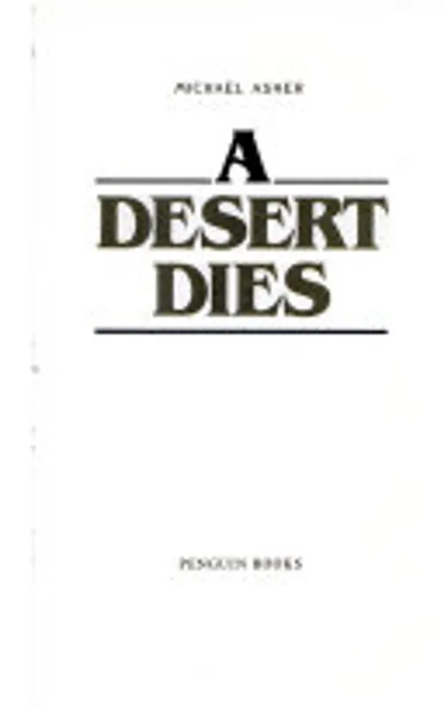 A Desert Dies - Asher, Michael Gecertificeerd