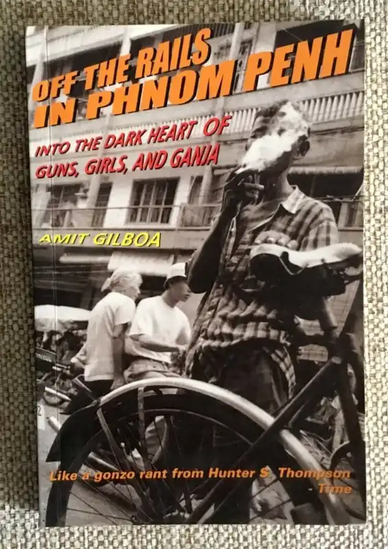 Off the rails in Phnomh Penh - Amit Gilboa Meest Verkocht