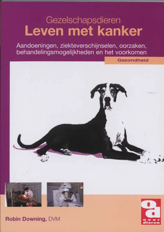 Gezelschapsdieren leven met kanker - R. Downing Nieuw