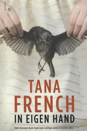 Beperkte Voorraad In eigen hand - Tana French