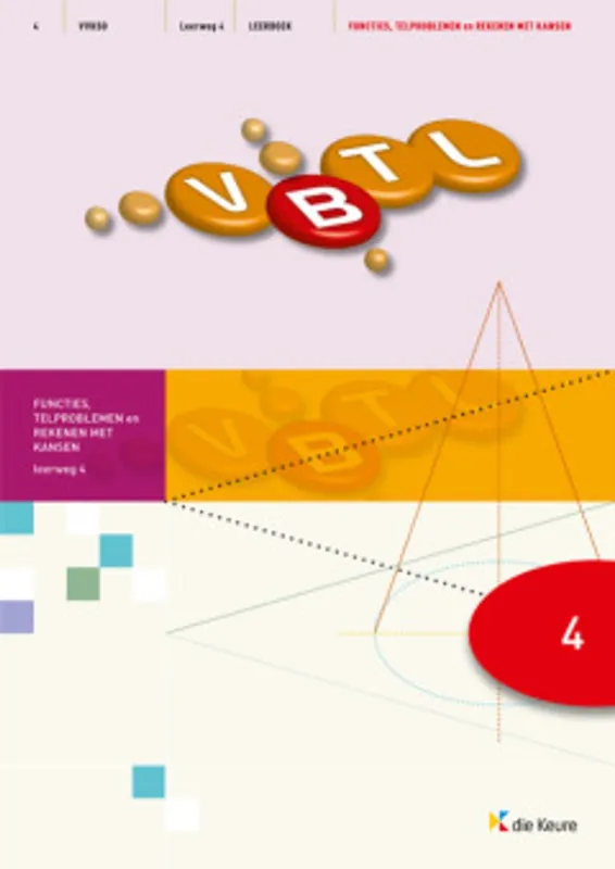 Nu Kopen VBTL 4 leerboek functies leerweg 4 - Philip Bogaert; Filip Geeurickx; Marc Muylaert; Roger van Nieuwenhuyze