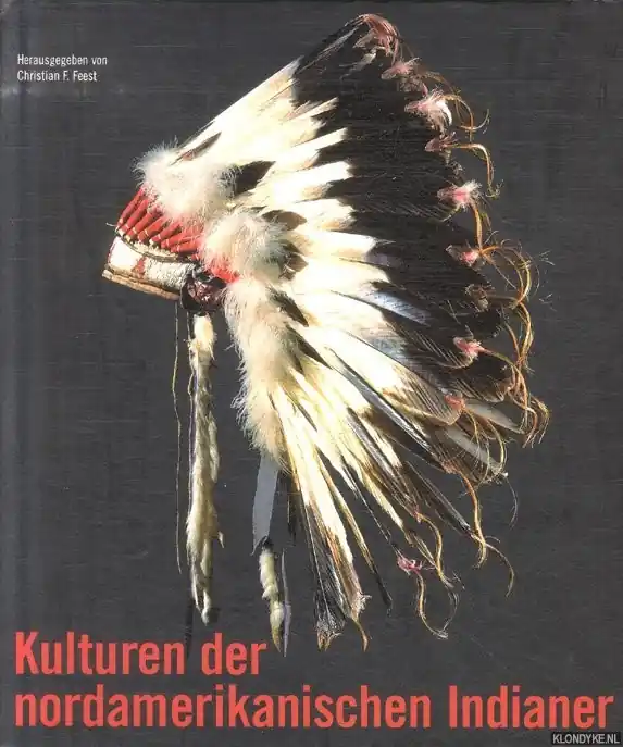 Lage Prijs Kulturen der nordamerikanischen Indianer - Feest, Christian F.