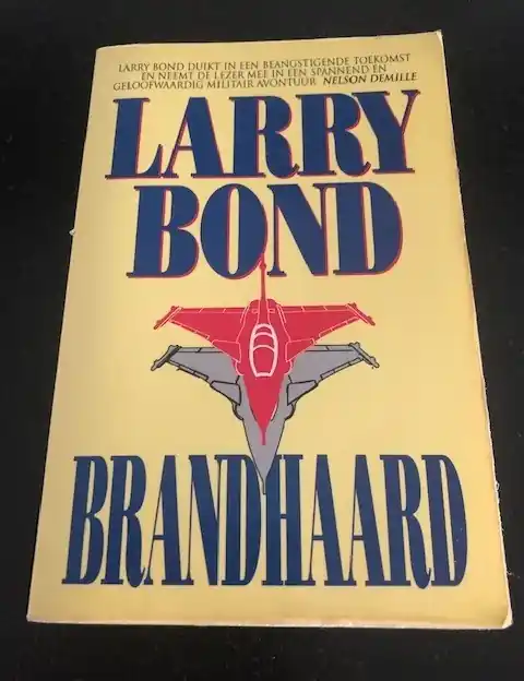 Brandhaard. - Larry Bond. Weekendaanbieding