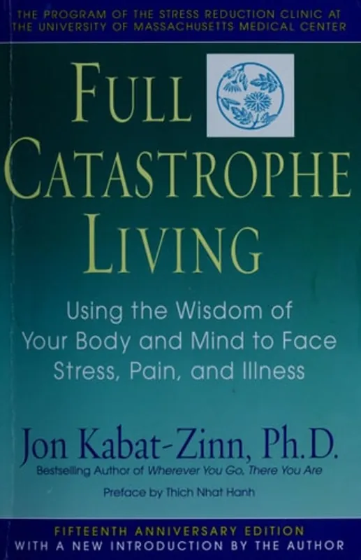 Populair Full catastrophe living - Jon Kabat-Zinn