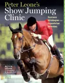 Superprijs Peter Leone's Show Jumping Clinic - Peter Leone, Kimberly S. Jaussi