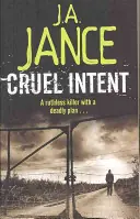 Cruel Intent - J. A. Jance Betrouwbaar