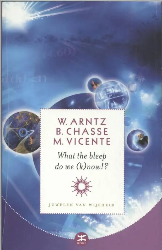 What the bleep do we (k)now!? - William Arntz; Chasse Betsy; Mark Vincente; Betsy Chasse Direct Verzonden