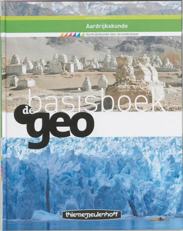 De Geo Basisboek Aardrijkskunde - W.B. ten Brinke; Chr. de Jong; J.H.A. Padmos Bestseller