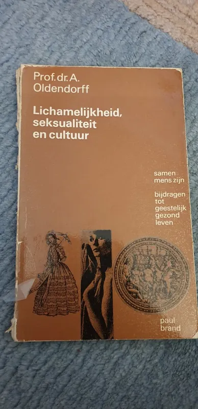 Lichamelijkheid, seksualiteit en cultuur - A Oldendorff Hoge Kwaliteit