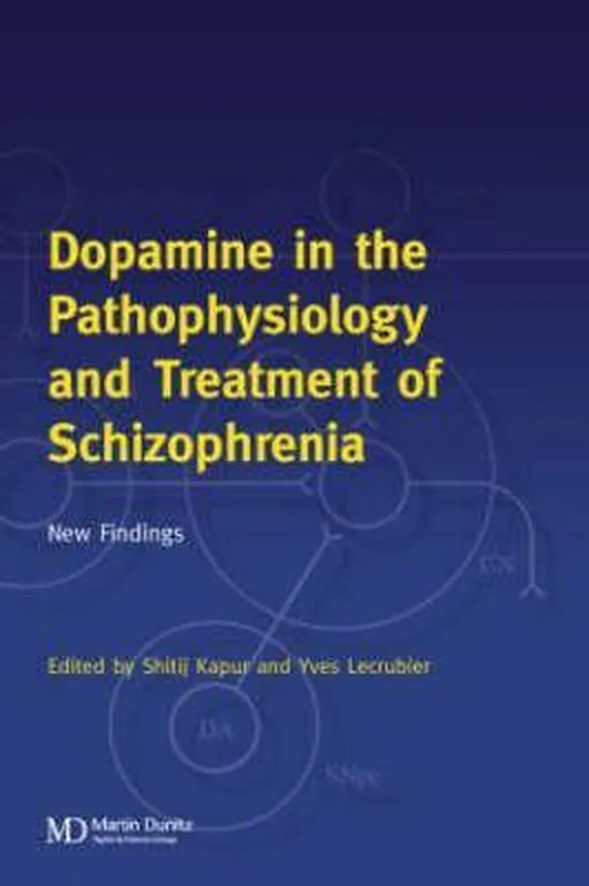 Merkproduct Dopamine in the Pathophysiology and Treatment of Schizophrenia