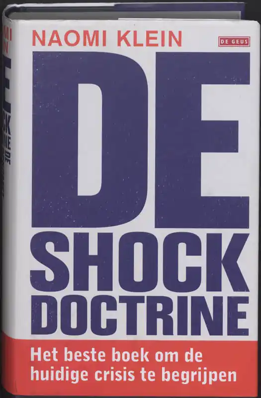 De shockdoctrine - Naomi Klein Beperkte Voorraad