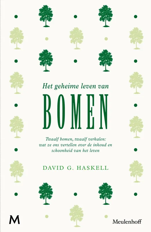 Het geheime leven van bomen - David George Haskell Flitsaanbieding