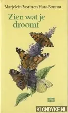 Zien wat je droomt - Marjolein Bastin, Hans Bouma Direct Verzonden