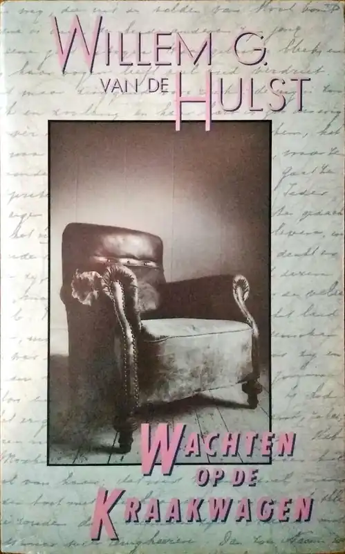 Wachten op de kraakwagen - Willen G. Hulst Jr. Laatste Versie