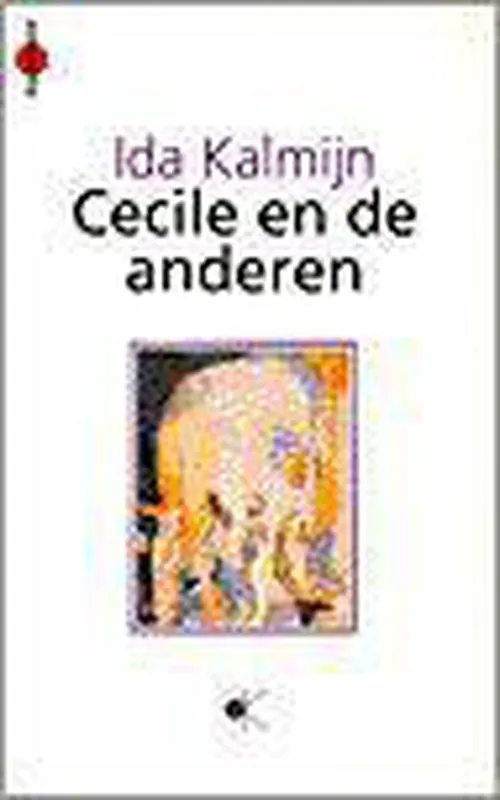 Cecile en de anderen - I. Kalmijn Speciale Aanbieding