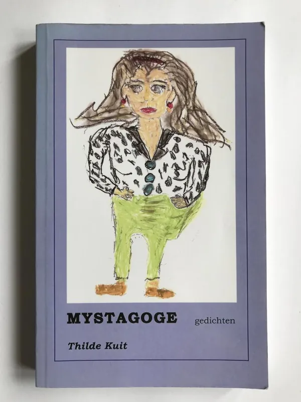 Direct Verzonden Mystagoge; Gedichten - Kuit, Thilde