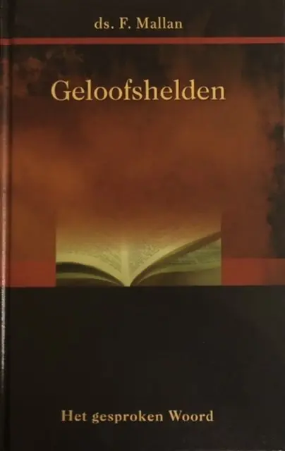 Geloofshelden - F. Mallan Voordeelprijs