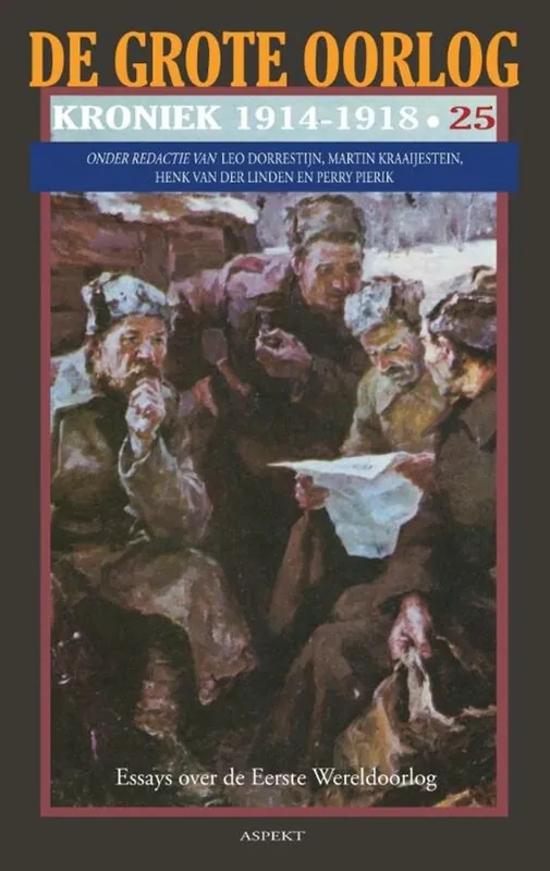 Voordeelprijs (25) De Grote Oorlog - Kroniek 1914-1918 - Dorrestijn, Kraaijestein, Van Der linden, Pierik