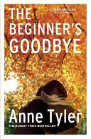 The Beginner's Goodbye - Anne Tyler Flitsaanbieding