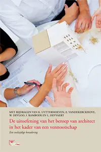 De uitoefening van het beroep van architect - Luc Heyvaert; Ides Ramboer; Kristof Uytterhoeven; Wouter Devloo; Elke Vandekerckhove Alleen Vandaag
