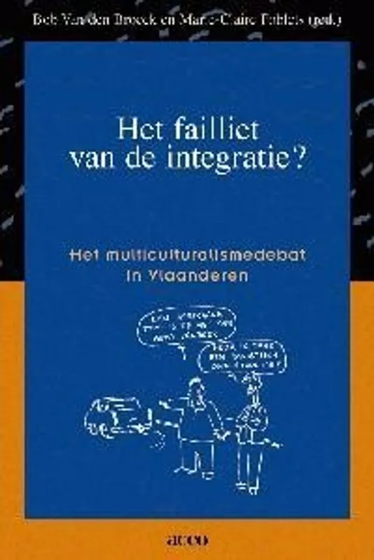 Lage Kosten Het failliet van de integratie Het multiculturalisme in Vlaanderen (Rks Minderh. id samenl. nr. 12) - FOBLETS M.C.