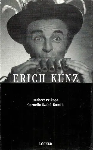 Erich Kunz - Herbert Prikopa, Cornelia Szabo-Knotik Direct Verzonden