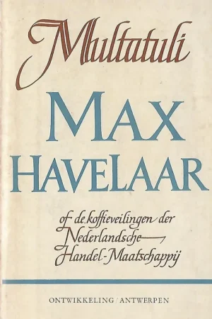 Koop Vandaag Multatuli - Max Havelaar