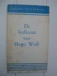 De Liedkunst van Hugo Wolf - Dr. Jan L. Broeckx Beste Prijs
