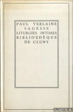Exclusieve Aanbieding Sagesse Liturgies Intimes - Paul Verlaine