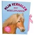 Gecertificeerd Mijn verhalen over wereldpaarden - Christelle Hue-Gomez