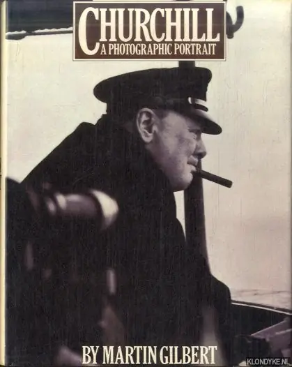 Churchill. A photographic portrait - Martin Gilbert Beste Prijs