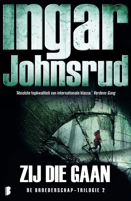 Lage Prijs De broederschapstrilogie 2 - Zij die gaan - Ingar Johnsrud