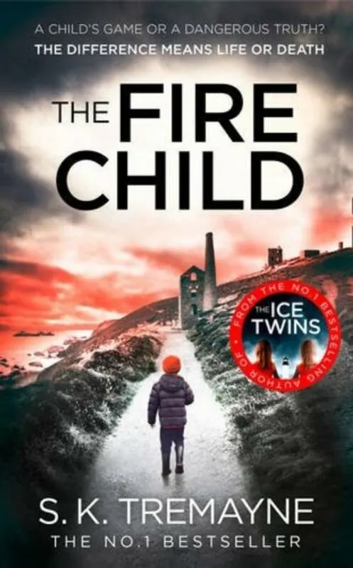 Hete Deal The Fire Child - S.K. Tremayne