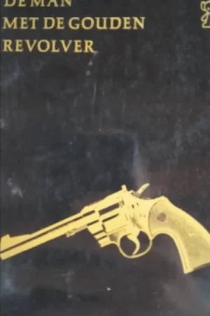 De man met de gouden revolver - Ian Fleming, Dick Bruna (ill.) Laatste Kans