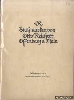 Merkproduct Buchmarken von Otto Reichert Offenbach a. Main - Reichert, Otto