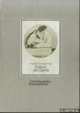 Weekendaanbieding Exlibris der Dame - Hopf, Andreas & Angela Hopf