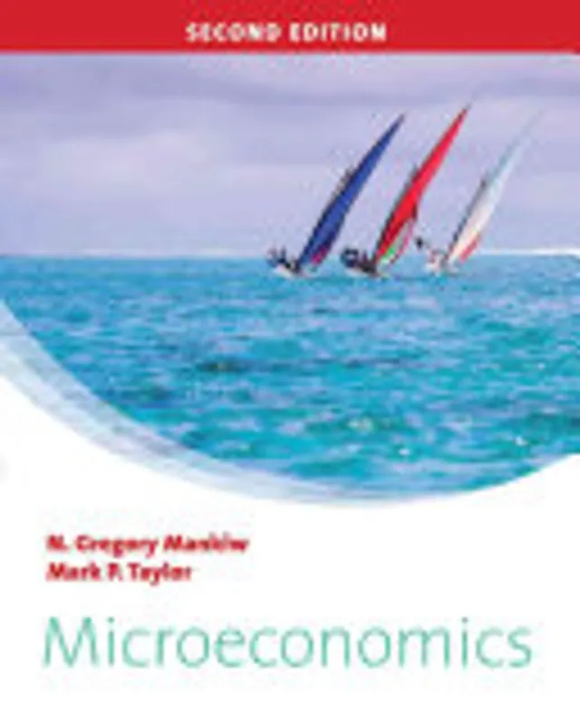 Microeconomics - N. Gregory Mankiw, Nicholas Gregory Mankiw, Mark P. Taylor Seizoensaanbieding