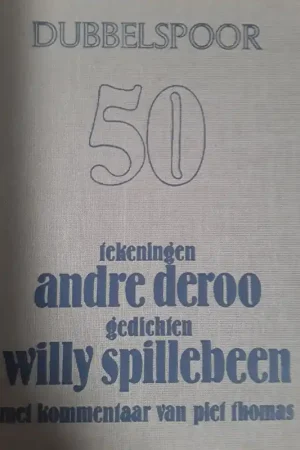 Merkproduct Dubbelspoor - Andre Deroo en Willy Spillebeen