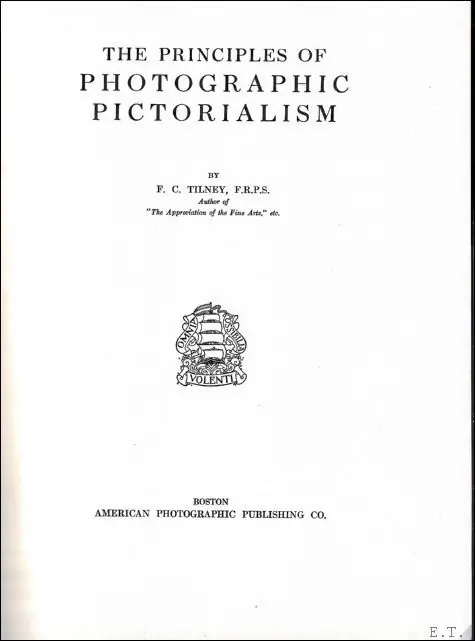 Principles Of Photographic Pictorialism - Tilney, F.C Actieprijs