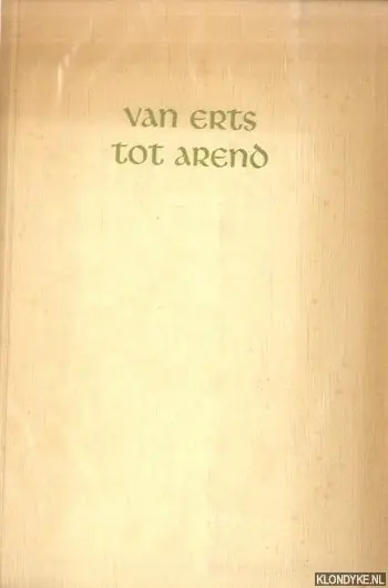 Laatste Kans Van erts tot arend - A. Roland-Holst