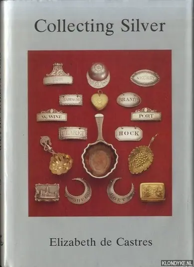Snelle Levering Collecting Silver - Castres, Elizabeth de