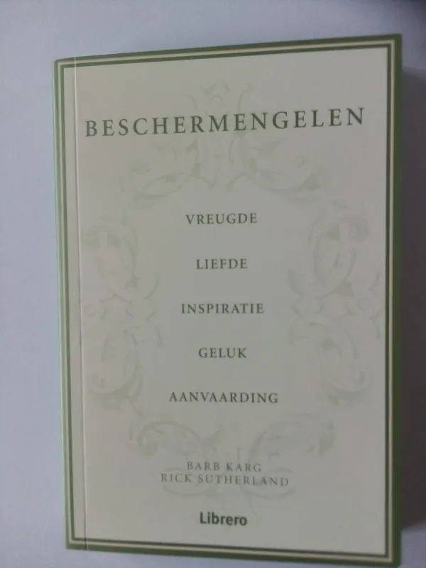 Favoriet Beschermengelen - Barb. Karg; Rick Sutherland