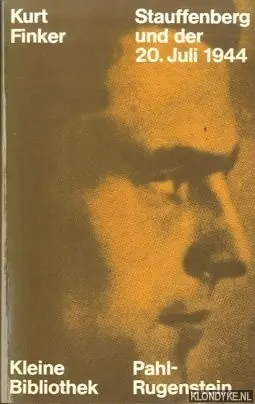 Stauffenberg und der 20. Juli 1944 - Finker, Kurt Merkproduct