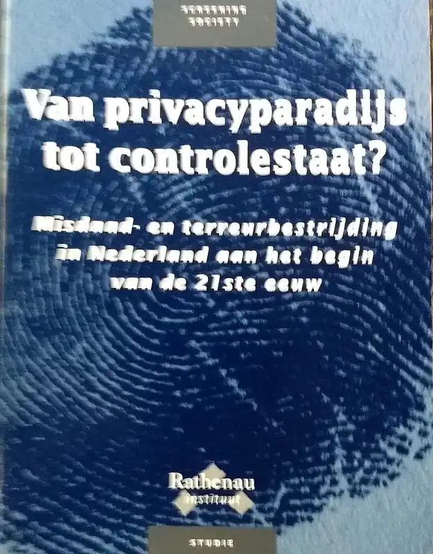 Van privacyparadijs tot controlestaat? - Vedder, A. / J. van der Wees / E. Koops / P. de Hert Koop Online