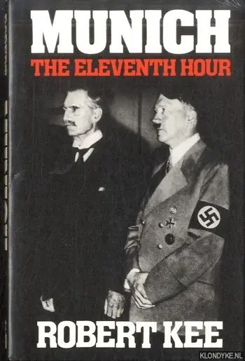Favoriet Munich: The eleventh hour - Kee, Robert
