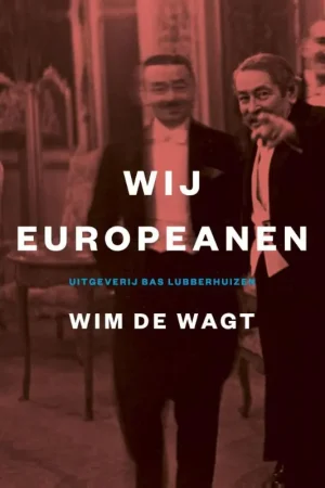 Wij Europeanen - Wim De Wagt Rechtstreeks Van De Fabrikant