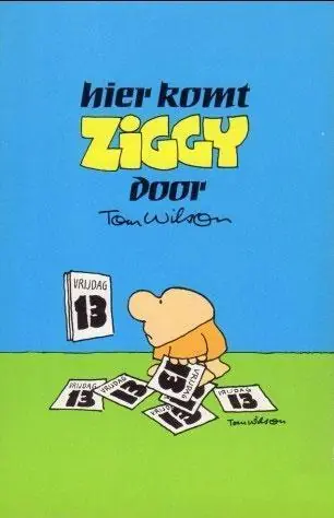 Weekendaanbieding Hier komt ziggy - Tom Wilson