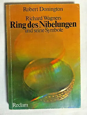 Richard Wagners Ring des Nibelungen und seine Symbole - Robert Donington Uitverkoop